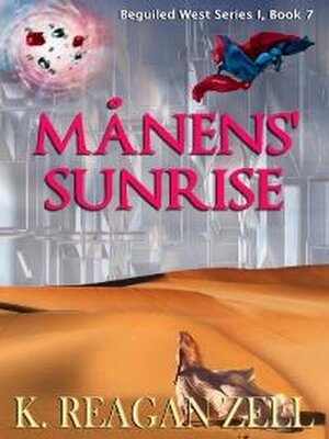 cover image of Månens' Sunrise (Beguiled West Series I, Book 7)